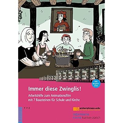 Immer Diese Zwinglis!