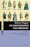  Die Meistersinger von Nürnberg: Textbuch - Einführung und Kommentar. WWV 96. Textbuch/Libretto. (Opern der Welt)