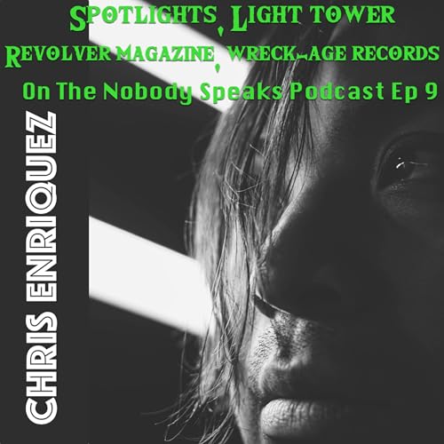 Page de couverture de Chris Enriquez of Spotlights , Light Tower , Revolver Magazine, Wreckage records and more!