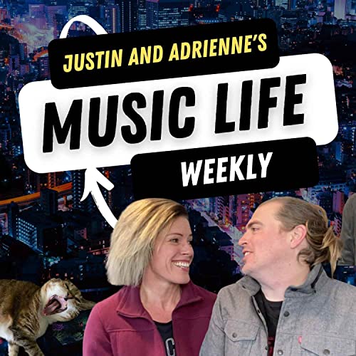 『Justin and Adrienne's Music Life Weekly』のカバーアート