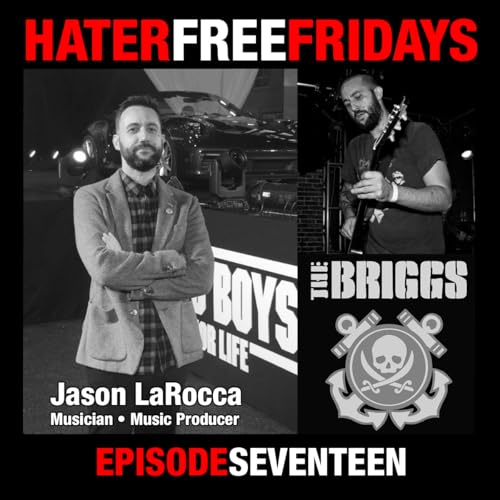 Hater Free Fridays Episode 17 - Jason LaRocca