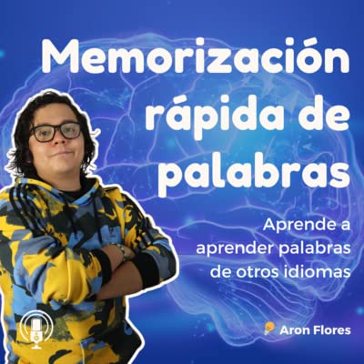 13. &iquest;C&oacute;mo aprender palabras de forma r&aacute;pida?