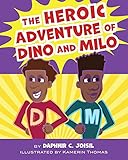 The Heroic Adventure of Dino and Milo