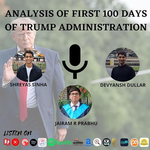 Analysing the first 100 Days of the Trump Administration Podcast Por arte de portada