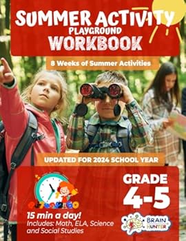 Paperback Summer Activity Playground Grade 4-5: 8 Weeks of Summer Activities - Math, ELA, Science, Reading and Social Studies Book
