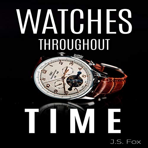 Watches Throughout Time by J.S. Fox episode artwork