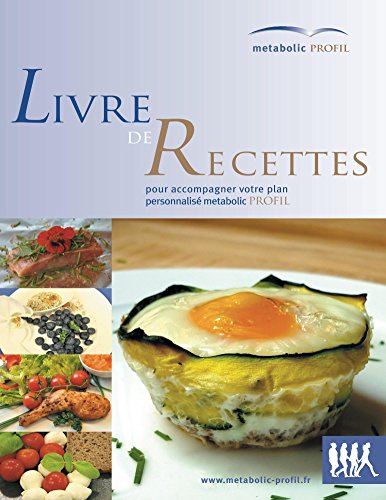 Télécharger Metabolic PROFIL - Livre De Recettes Francais PDF