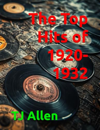 The Top Hits of 1920-1932 (The Yearly Top 100) image 2