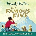 Cover of Five Have A Wonderful Time