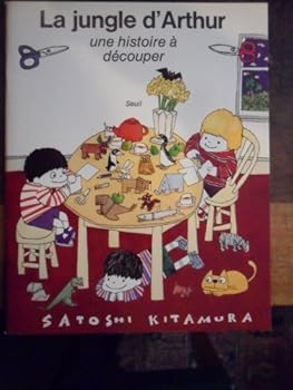Jungle d'Arthur. Une histoire � d�couper