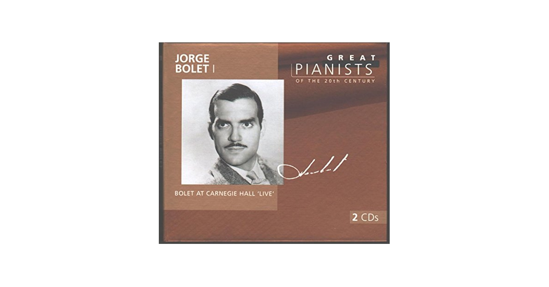 Bolet, Jorge - Jorge Bolet I: Great Pianists of the 20th