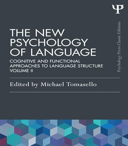 The New Psychology of Language: Cognitive and Functional Approaches to Language Structure, Volume II (Psychology Press & Routledge Classic Editions) (English Edition)