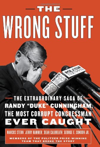 The Wrong Stuff: The Extraordinary Saga of Randy 