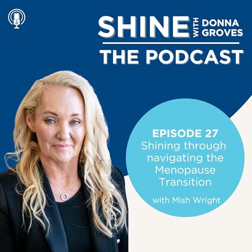 Episode 27: Navigating the Menopause Transition with Mish Wright cover art