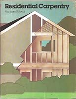 Residential carpentry 047103164X Book Cover