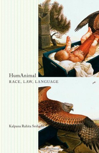 HumAnimal: Race, Law, Language (Posthumanities)