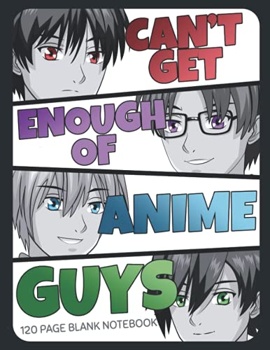 Can't Get Enough of Anime Guys Notebook: 8.5 x 11 in. 120-Page Blank Lined Notebook Journal | The Perfect Anime Gift image 2