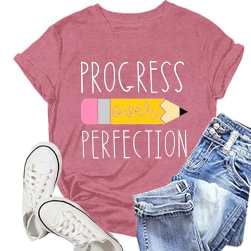 NEWKA Teacher Shirt for Women Teach Teaching Tshirt Progress Over Perfection Teacher Tee Top Pink