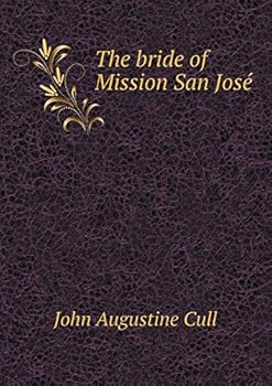 Paperback The bride of Mission San Jos? Book