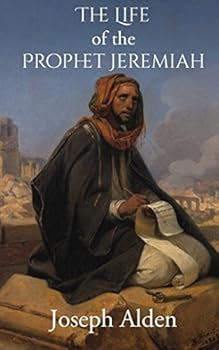 Paperback The Life of the Prophet Jeremiah Book