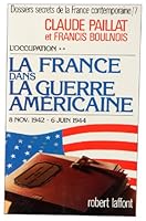 La France dans la guerre américaine - tome 2 L'occupation 2221059808 Book Cover