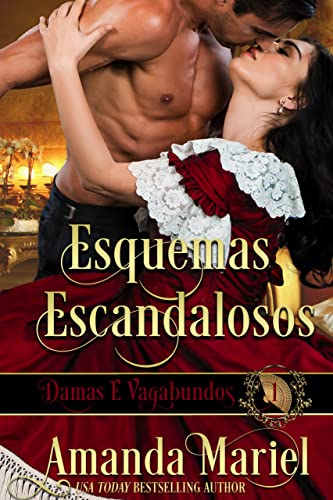 Esquemas Escandalosos: DAMAS E VAGABUNDOS