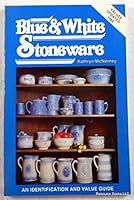 Blue and White Stoneware B008IJPA6E Book Cover