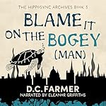Cover of Blame It on the Bogey (Man)