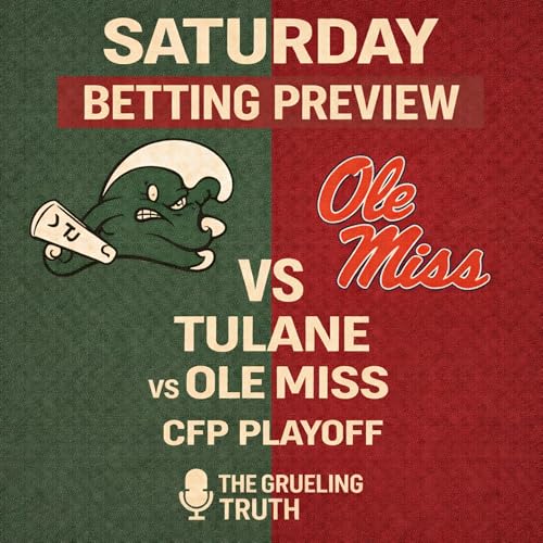 College Locks and Longshots: CFP Tulane vs Ole Miss, Preview and Prediction
