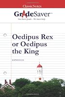 GradeSaver (tm) ClassicNotes Oedipus Rex or Oedipus the King: Study Guide 1602591261 Book Cover