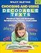Choosing and Using Decodable Texts