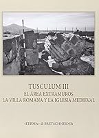 Tusculum III: La Iglesia Extramuros de Tuscolo 8882656187 Book Cover