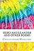 Hero and Leander and Other Poems: Includes MLA Style Citations for Scholarly Secondary Sources, Peer-Reviewed Journal Articles and Critical Essays (Squid Ink Classics)