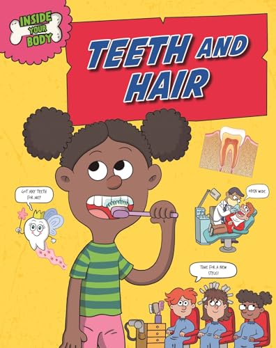 Wayland Inside Your Body Teeth and Hair.