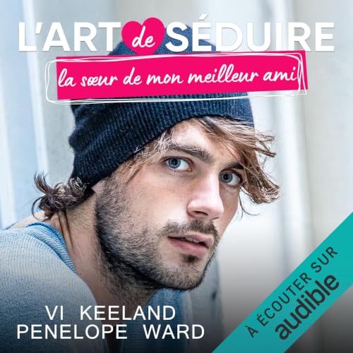 Diseño de la portada del título L'art de s&eacute;duire la s&oelig;ur de mon meilleur ami