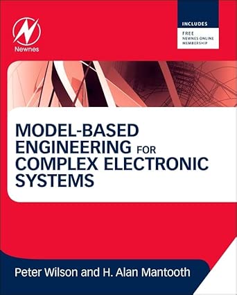 Model-Based Engineering for Complex Electronic Systems: Techniques, Methods and Applications book cover