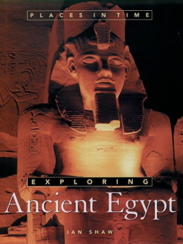 Télécharger Exploring Ancient Egypt (Places in Time) (English Edition) Gratuit