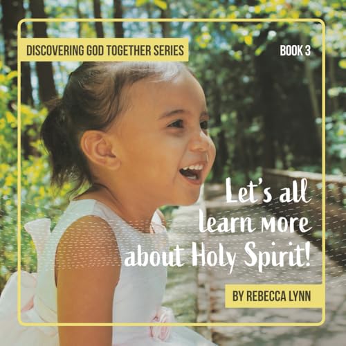 Discovering God Together Series (Book 3): Let's all learn more