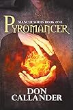 Pyromancer (Mancer Series)