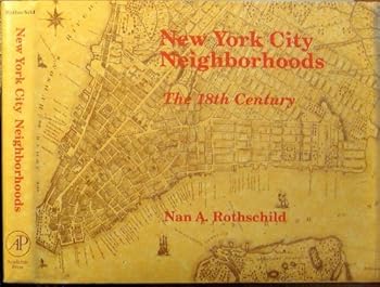 Hardcover New York City Neighborhoods: The 18th Century Book