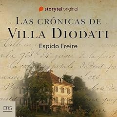 『Las cr&oacute;nicas de Villa Diodati - S01E05 1』のカバーアート