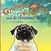 Grumpy 'ole Henry the Pug and the Christmas Blues