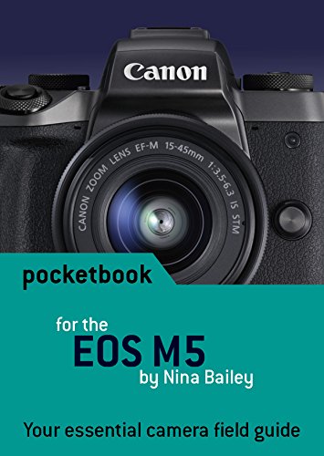 Price comparison product image Canon EOS M5 Pocketbook: camera field guide