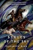 Steles of the Sky (The Eternal Sky Book 3)