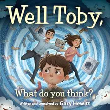 Paperback Well Toby, What do you Think? Book
