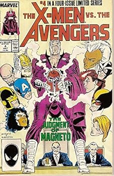 The X-Men Vs. The Avengers #4: Day of Judgment (Marvel Comic Book 1987) - Book #4 of the X-Men vs. the Avengers