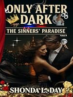 Only After Dark: The Sinners’ Paradise: Club Obsession’s Last Call – Volume 8 (Only After Dark: A Luxury Erotic Romance Series) B0F67HTFJF Book Cover