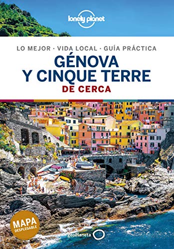 Génova y Cinque Terre De cerca 1 (Guías De cerca Lonely Planet)