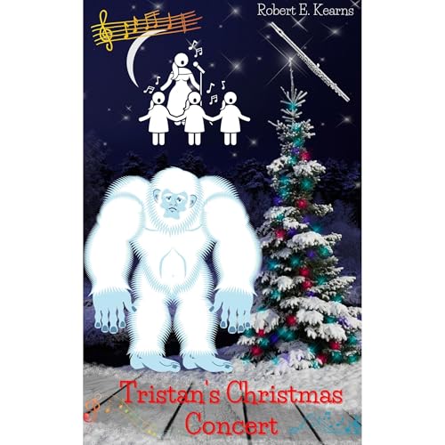 Tristan's Christmas Concert by Robert E. Kearns episode artwork