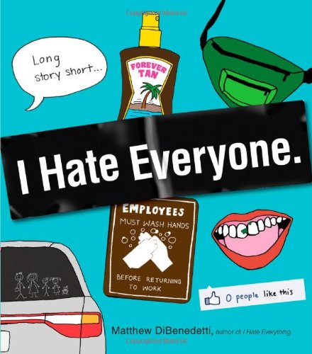 I Hate Everyone